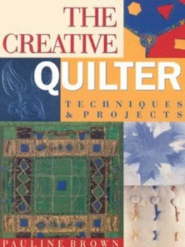 Image of The Creative Quilter by Pauline Brown Paperback