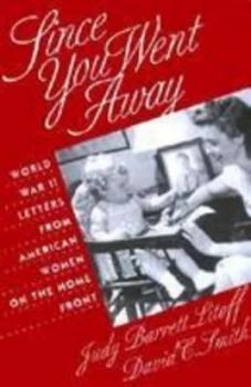 Image of Since you went away by Judy Barrett Litoff
