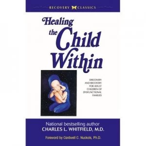 Image of Healing the Child within by Charles L Whitfield Paperback
