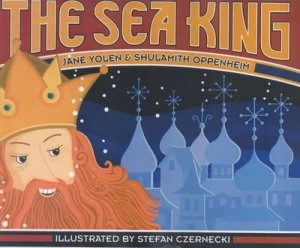 Image of The Sea King by Jane Yolen Hardback