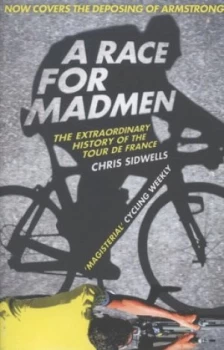 Image of A Race for Madmen by Chris Sidwells Book