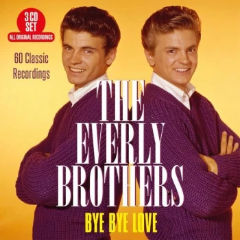 image of Bye Bye Love - 60 Classic Recordings - The Everly Brothers (CD )