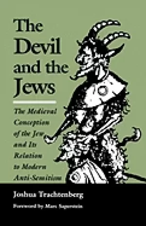Image of devil and the jews the medieval conception of the jew and its relation to m