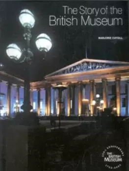 Image of The story of the British Museum by Marjorie Caygill