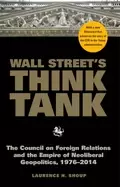 Image of wall streets think tank the council on foreign relations and the empire of