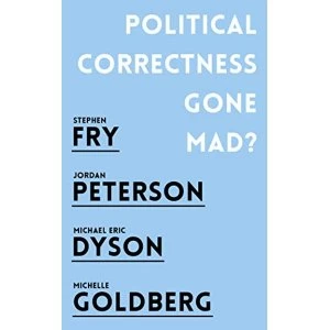 Image of Political Correctness Gone Mad? Paperback / softback 2018