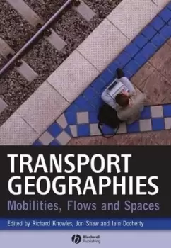 Image of Transport geographies by R. D Knowles