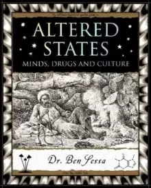 Image of Altered States : Minds, Drugs and Culture