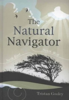 Image of The Natural Navigator by Tristan Gooley Hardback