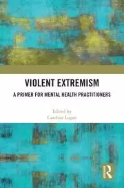 Image of Violent Extremism A Primer for Mental Health Practitioners