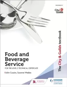 Image of The City & Guilds Textbook: Food and Beverage Service for the Level 2 Technical Certificate