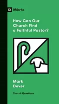 Image of How Can Our Church Find a Faithful Pastor?