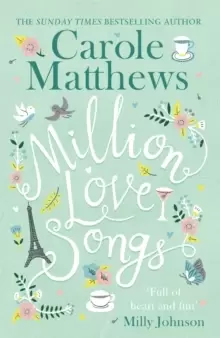Image of Million Love Songs : The laugh-out-loud, feel-good read