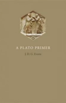 Image of A Plato Primer by J.D.G. Evans Paperback