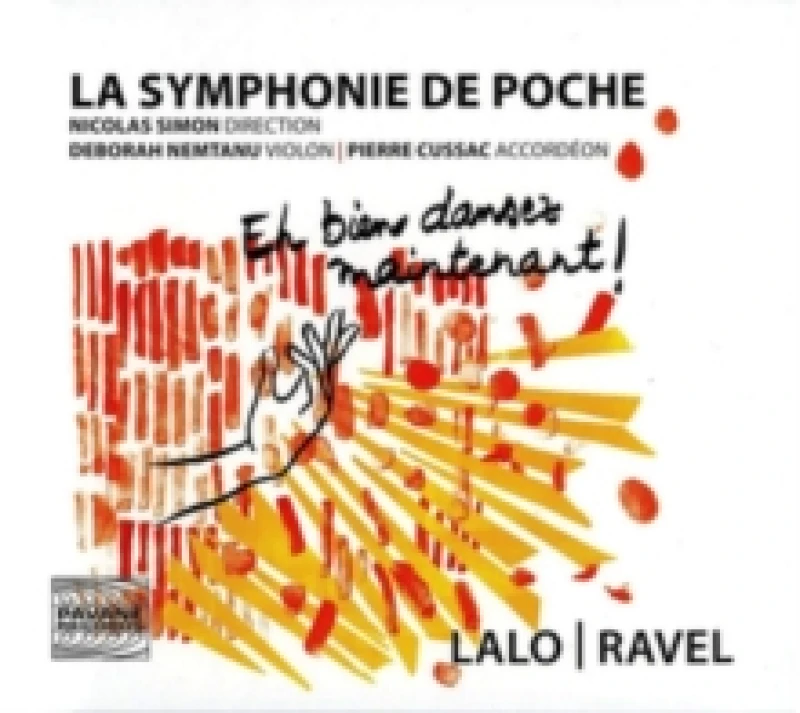 Image of Lalo/Ravel: Eh Bien Dansez Maintenant! CD / Album