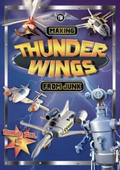 Image of Making Thunder Wings from Junk by Junkcraft Book