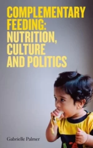 Image of Complementary feeding by Gabrielle Palmer