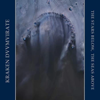 Image of Kraken Duumvirate - The Stars Below, the Seas Above CD