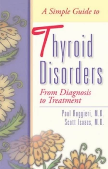 Image of A Simple Guide to Thyroid Disorders by Paul Ruggieri Book