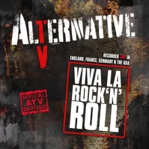 Image of Viva La Rock N Roll Official ATV Bootleg by Alternative TV CD Album