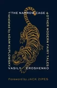 Image of The Narrow Cage and Other Modern Fairy Tales by Adam Kuplowsky