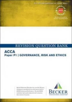 Image of Acca Paper P1 Governance Risk and Ethics by Becker Professional Education Paperback