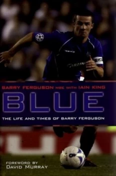 Image of Blue by Barry Ferguson Hardback