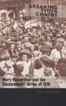 Image of Breaking Their Chains by Tony Barnsley Paperback