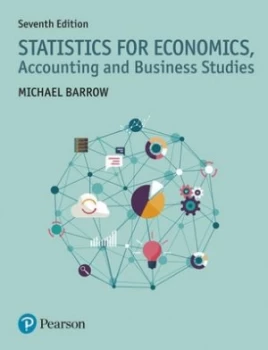 Image of Statistics for Economics Accounting and Business Studies by Mr Michael Barrow Book