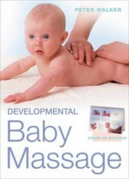 Image of Developmental Baby Massage by Peter Walker Hardback