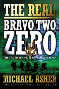 Image of The Real Bravo Two Zero by Michael Asher Paperback