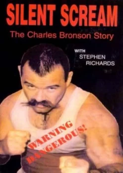 Image of Silent Scream by Charles Bronson and Stephen Richards Hardback
