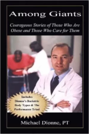 Image of Among Giants; Courageous Stories of Those Who Are Obese and Those Who Care for Them by Michael Dionne