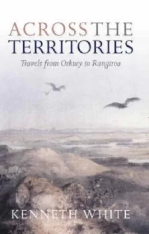Image of Across the territories by Kenneth White