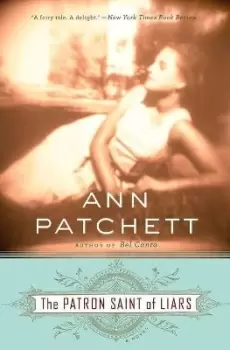 Image of The Patron Saint of Liars by Ann Patchett