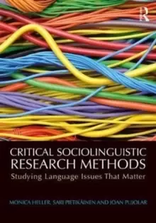 Image of Critical Sociolinguistic Research Methods : Studying Language Issues That Matter