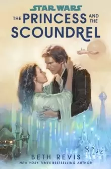 Image of Star Wars: The Princess and the Scoundrel