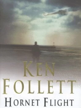 Image of Hornet Flight by Ken Follett Hardback