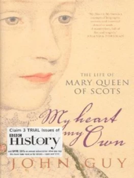 Image of my Heart Is My Own by John Guy Hardback