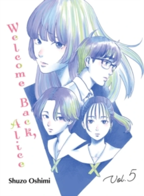 Image of Welcome Back, Alice 5 Paperback / softback