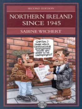 Image of Northern Ireland since 1945 by Sabine Wichert Paperback