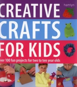 Image of Creative Crafts for Kids by Gill Dickinson Hardback