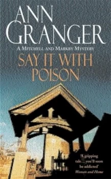 Image of Say It with Poison by Ann Granger Book