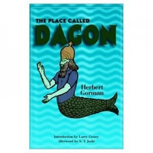 Image of Place Called Dagon by Herbert Gorman Paperback
