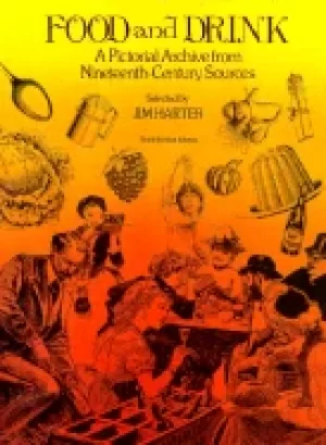 Image of food and drink a pictorial archive from nineteenth century sources