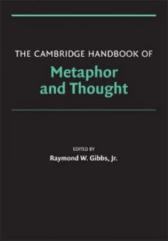 Image of The Cambridge Handbook of Metaphor and Thought by Raymond W. Gibbs Jr. Paperback