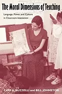 Image of moral dimensions of teaching language power and culture in classroom intera