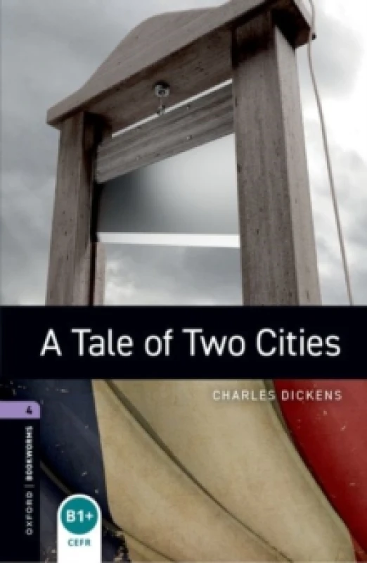 Image of Oxford Bookworms Library: Level 4: A Tale of Two Cities Paperback / softback