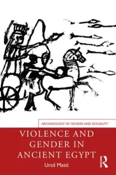 Image of Violence and Gender in Ancient Egypt