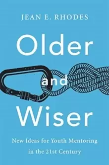 Image of Older and Wiser : New Ideas for Youth Mentoring in the 21st Century